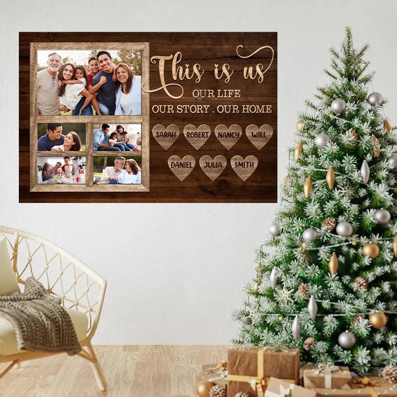 This Is Us Our Life Our Story Our Home Custom Photo And Name-Best Personalized Poster/Canvas Gift For Mom/ Dad-209IHPBNCA206