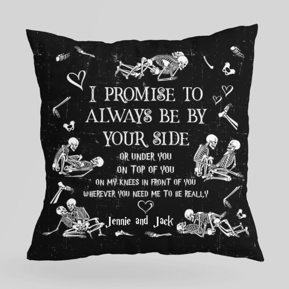 I Promise To Always Be By Your Side - Personalized Pillow