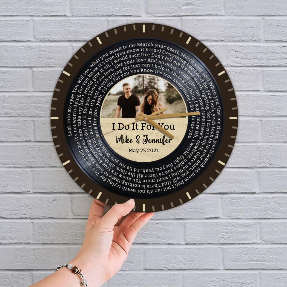 Couple Wooden Sign Personalized Valentine Gifts - I Do It For You - Personalized Upload Photo & Lyrics Wall Clock - Home Decor - Gift for Couples