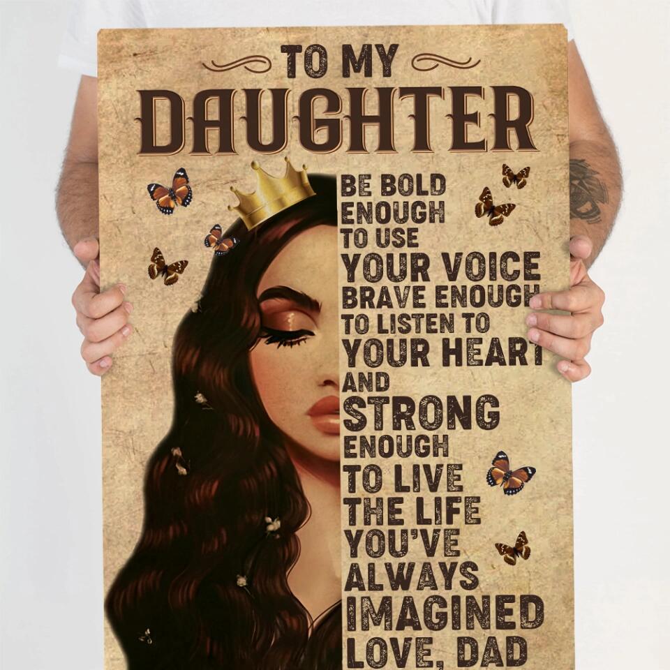 To My Daughter Princess Crown Custom Canvas Poster Birthday Gift For Daughter