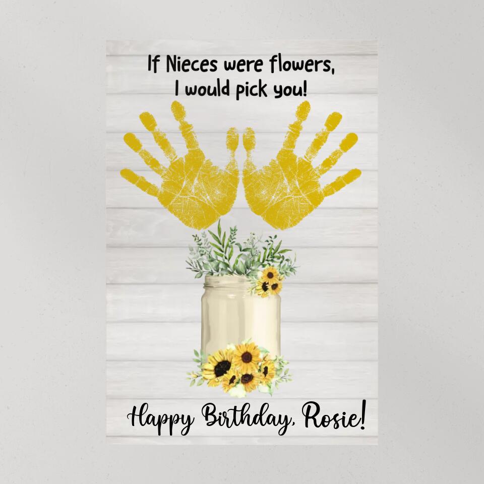 If Nieces Were Flowers I'd Pick You Custom Canvas Poster Birthday Gift For Niece
