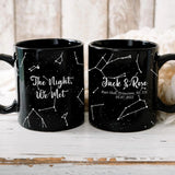 Star Map The Night We Met - Personalized Star Map Black Mug - Best Gifts for Lovers Him Her Boyfriend Girlfriend Husband Wife - 210IHPNPMU477
