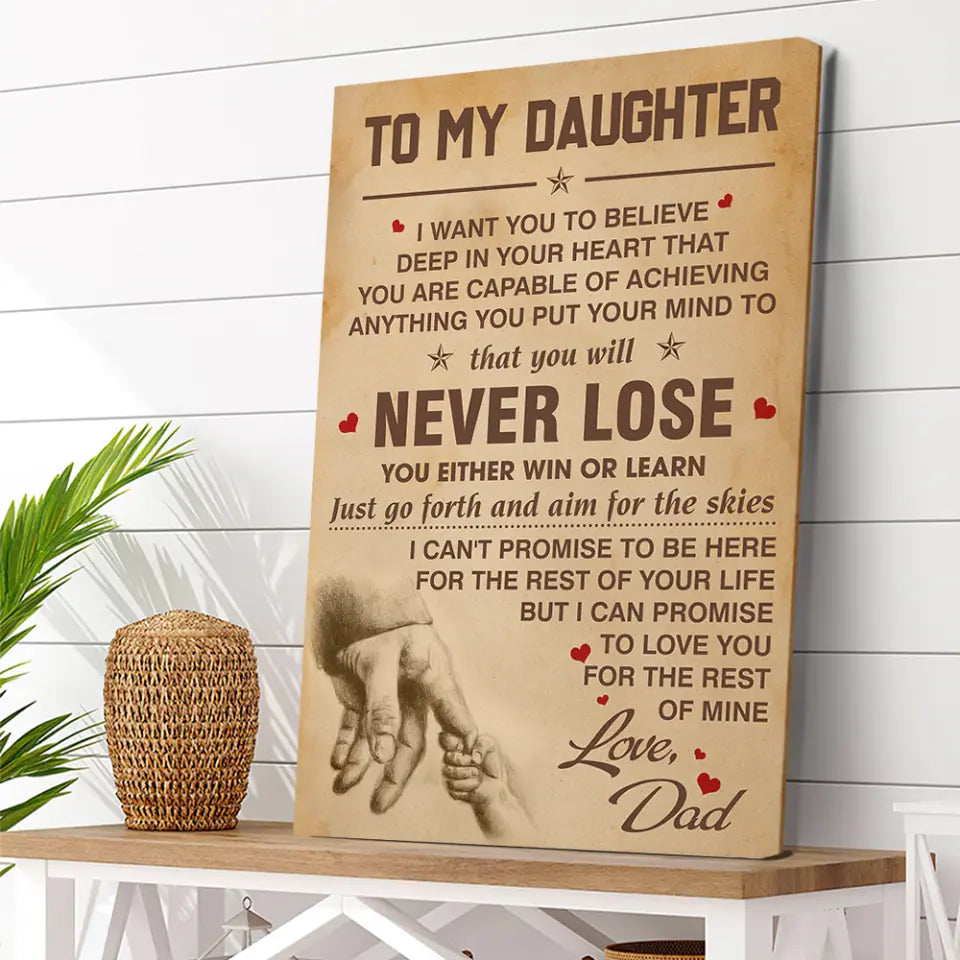 You Will Never Lose Custom Canvas Poster Birthday Gift For Daughter For Son