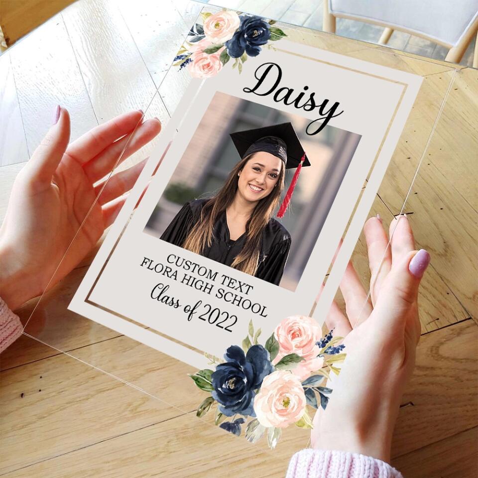 Class Of 2025 Photo Graduation Acrylic Plaque With Wood Stand - Custom Photo And Text - Best Graduation Gifts | 211IHPNPAP513