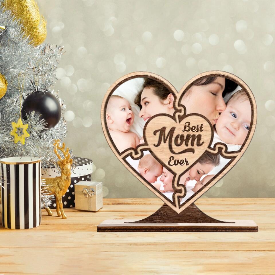 Best Mom Ever, Custom Photo Collage, Heart Shape, Wooden Plaque 3 Layers - Best Gift for Mom On Mother's day Birthday Christmas - 211IHPLNWP507