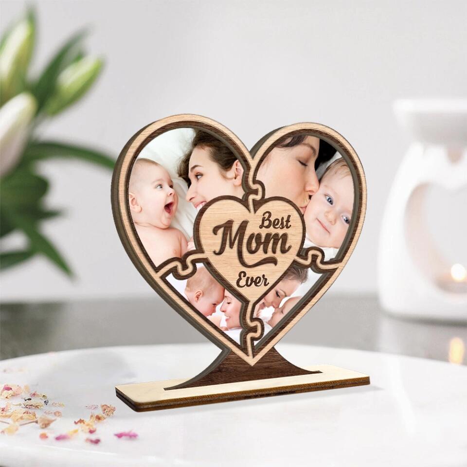 Best Mom Ever, Custom Photo Collage, Heart Shape, Wooden Plaque 3 Layers - Best Gift for Mom On Mother's day Birthday Christmas - 211IHPLNWP507