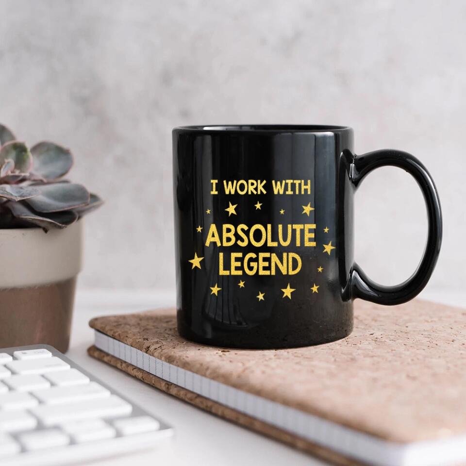 I Work With Absolute Legend - Personalized Black Mug - Christmas Gift for Boss or Coworker
