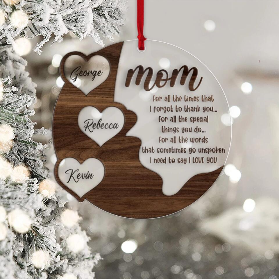 Mom I Need To Say I Love You Personalized Ornament