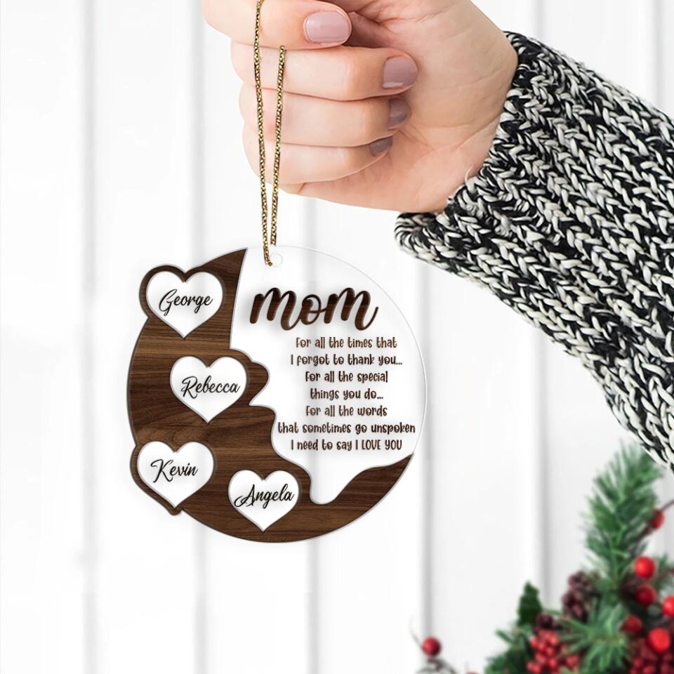 Mom I Need To Say I Love You Personalized Ornament