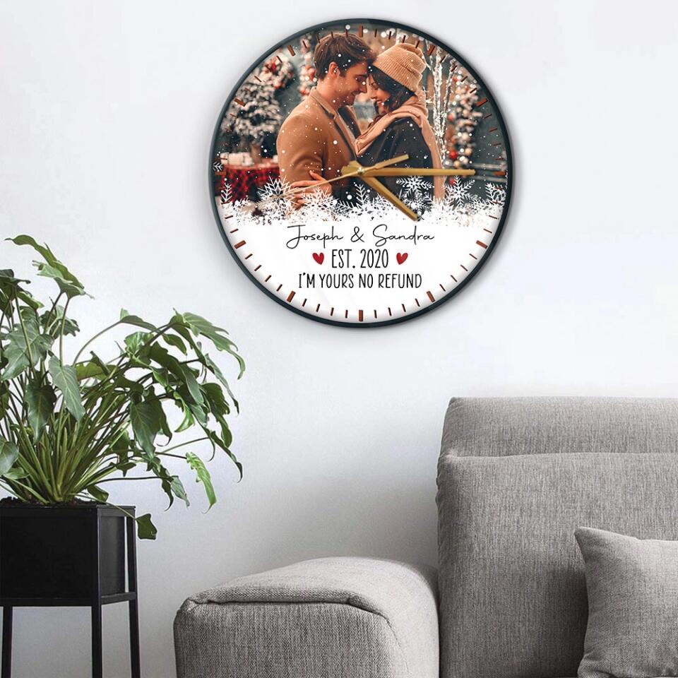 Couple Wooden Sign I'm Yours, No Refund - Personalized Christmas Wall Clock Home Decor - Gift for Him Her Wife Husband Couples
