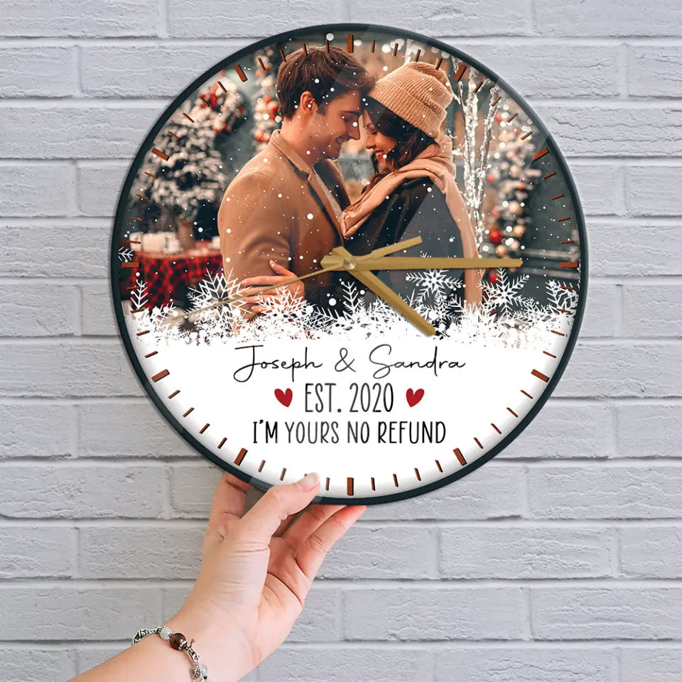 Couple Wooden Sign I'm Yours, No Refund - Personalized Christmas Wall Clock Home Decor - Gift for Him Her Wife Husband Couples