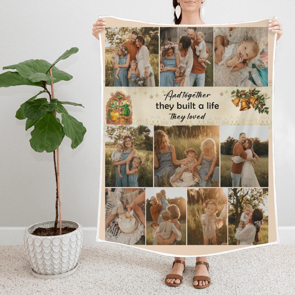 And Together They Built A Life They Loved - Personalized Upload Photo Blanket - Best Gift For Family On Christmas Anniverasry - 211IHNVSBL860