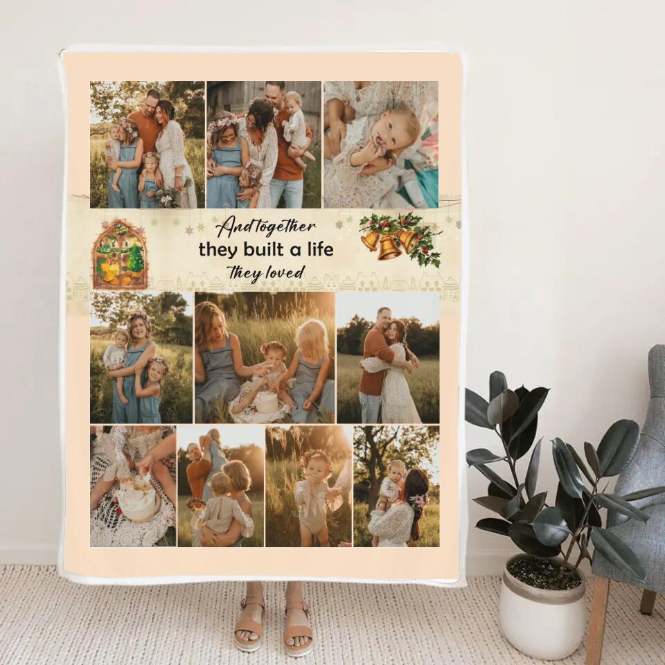 And Together They Built A Life They Loved - Personalized Upload Photo Blanket - Best Gift For Family On Christmas Anniverasry - 211IHNVSBL860