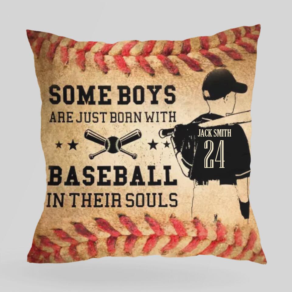 Some Boys Are Just Born with Baseball in Their Souls - Personalized Pillow - Gift for Baseball Player
