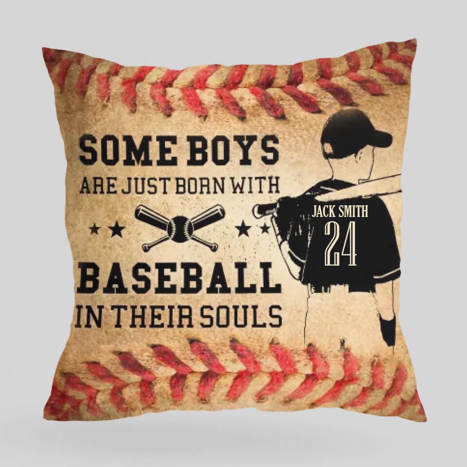 Some Boys Are Just Born with Baseball in Their Souls - Personalized Pillow - Gift for Baseball Player