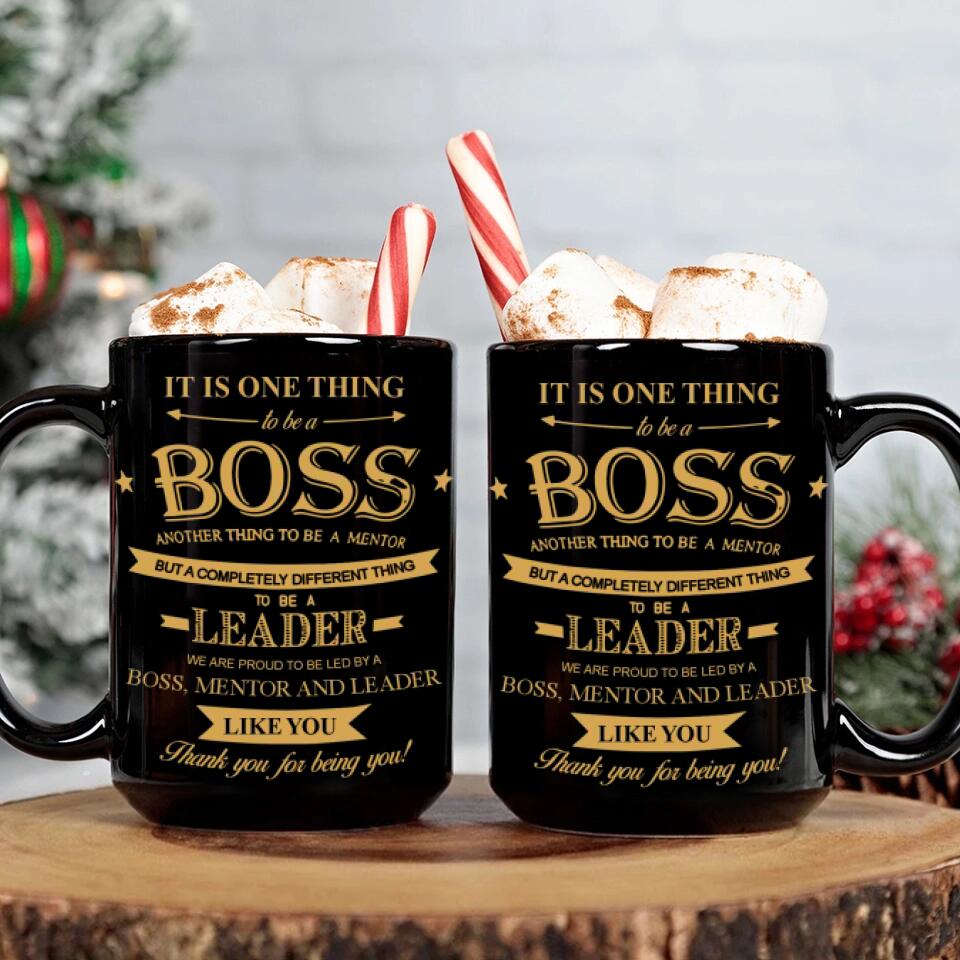 We Are Proud To Be Led By Boss Mentor and Leader - Personalized Black Mug - Gifts For Your Boss