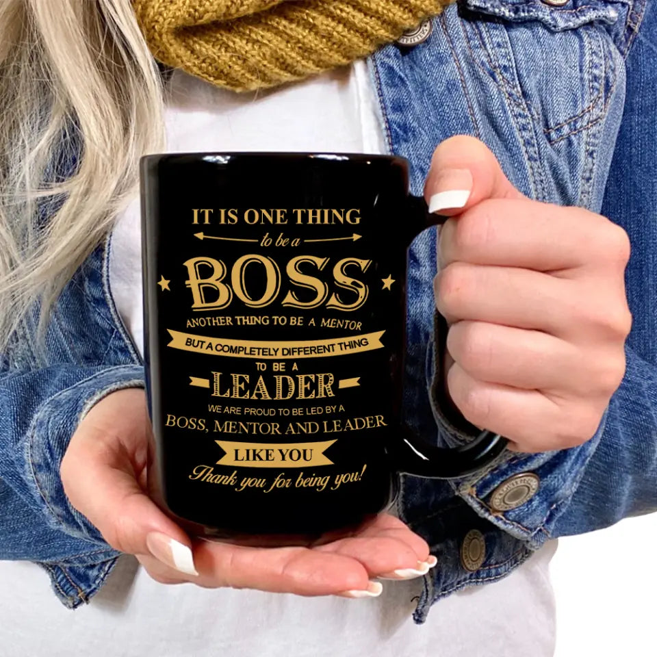 We Are Proud To Be Led By Boss Mentor and Leader - Personalized Black Mug - Gifts For Your Boss