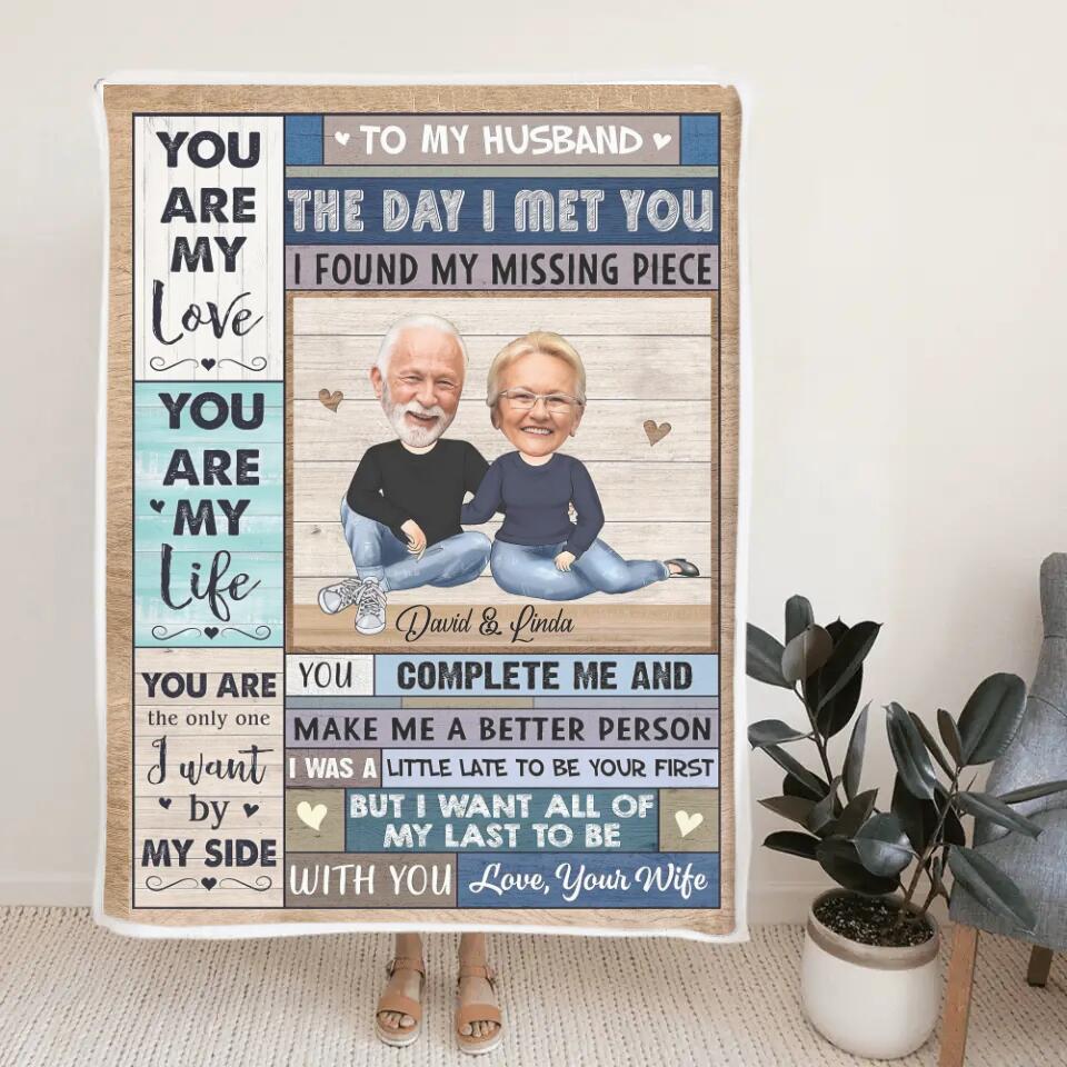 To My Husband, The day I meet You I found my Missing Piece - Best custom Photo and Name Fleece Blanket Birthday Anniversary Gift Idea for Husband/ For Him - 212IHNLNBL887