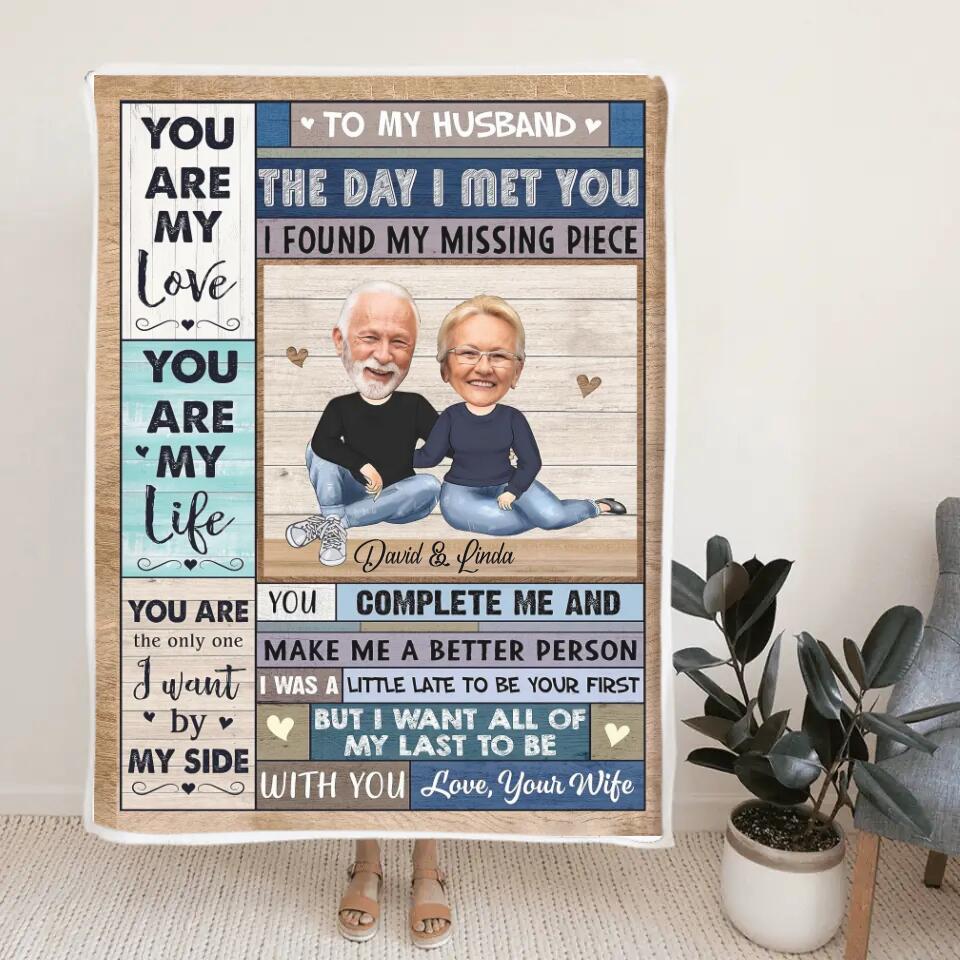 To My Husband, The day I meet You I found my Missing Piece - Best custom Photo and Name Fleece Blanket Birthday Anniversary Gift Idea for Husband/ For Him - 212IHNLNBL887
