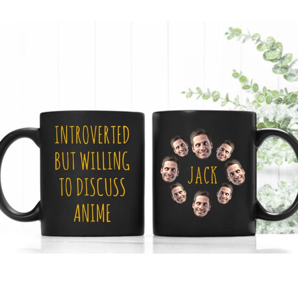 Introverted But Willing to Discuss Anime - Personalized 11oz 15oz Black Mug - Christmas Gift for BFF