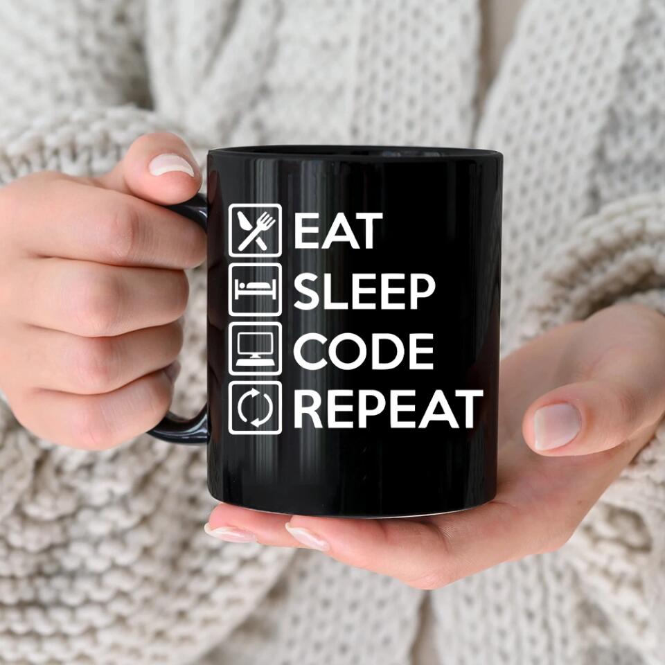 Eat Sleep Code And Repeat - Black Mug