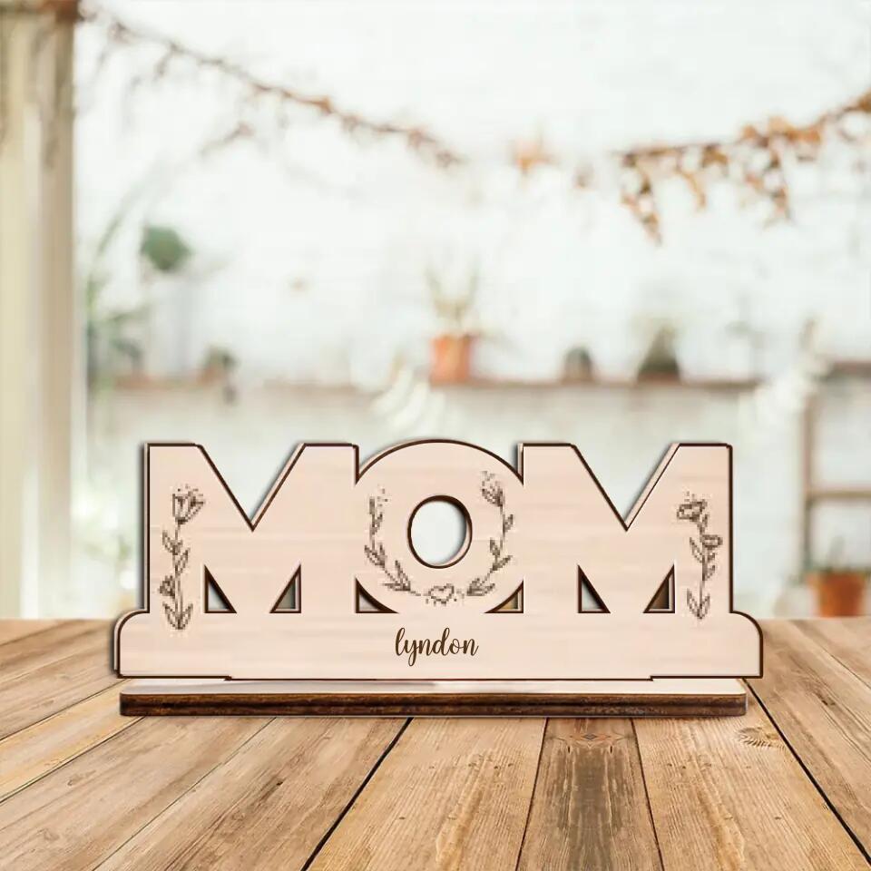 MOM We Love You - Personalized Wooden Plaque - Gift For Mom From Children