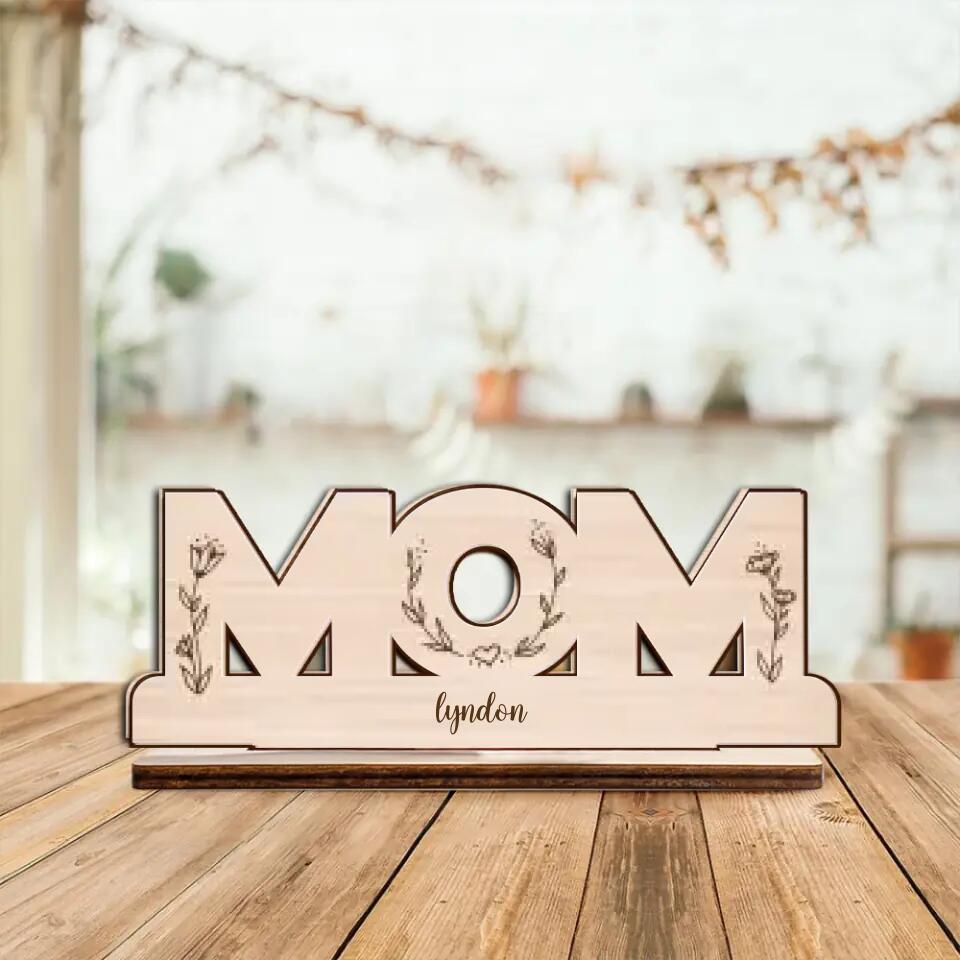 Mom We Love You - Personalized Wooden Plaque - Best Gift For Mom From Children Gift For Her For Mother On Anniversary- Best Meaningful Home Decor - 211IHPNPWP564