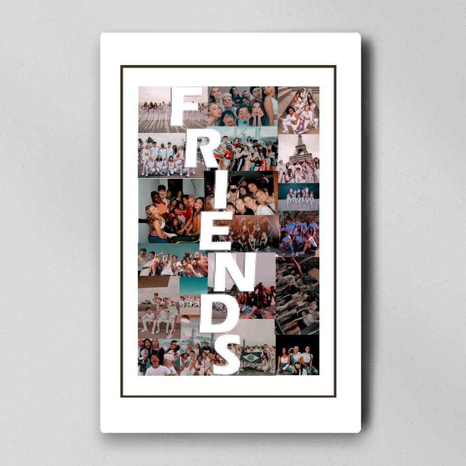 Friends Photo Collage Custom Canvas Poster Anniversary Gift For Friends