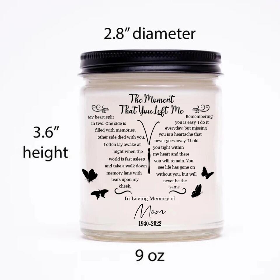 The Moment That You Left Me - Personalized Scented Candle - Memorial Gifts