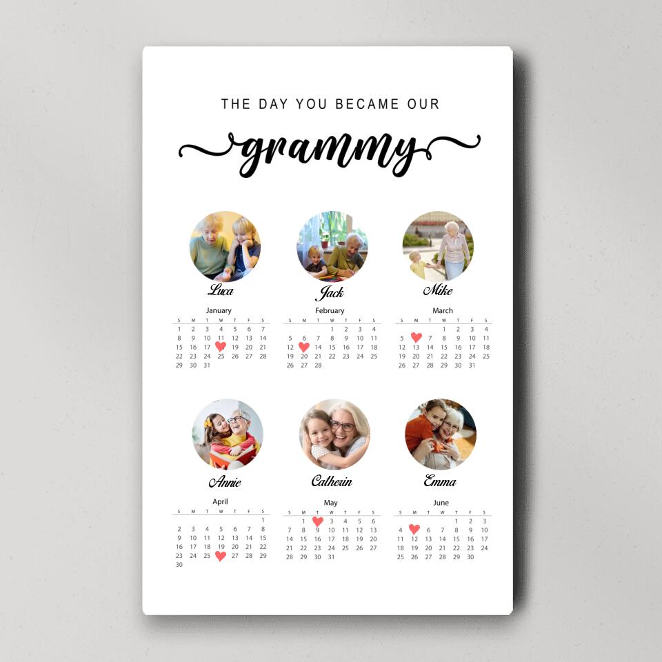 The Day You Became Our Grammy, Grand, Mommy, Daddy - Best Gift for Parents. Grandparents. Custom Photo and Calendar Kids Canvas/Poster - 211IHNVSCA866