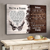We're a Team When I Say I Love I Wish I Could Turn Back the Clock I'd Find You Never Forget That I Love You The Love of My Life My Soulmate My Person - Canvas/Poster - Hand in Hand Couple - Valentine Anniversary Gift for Her Him - 212ICNNPCA358