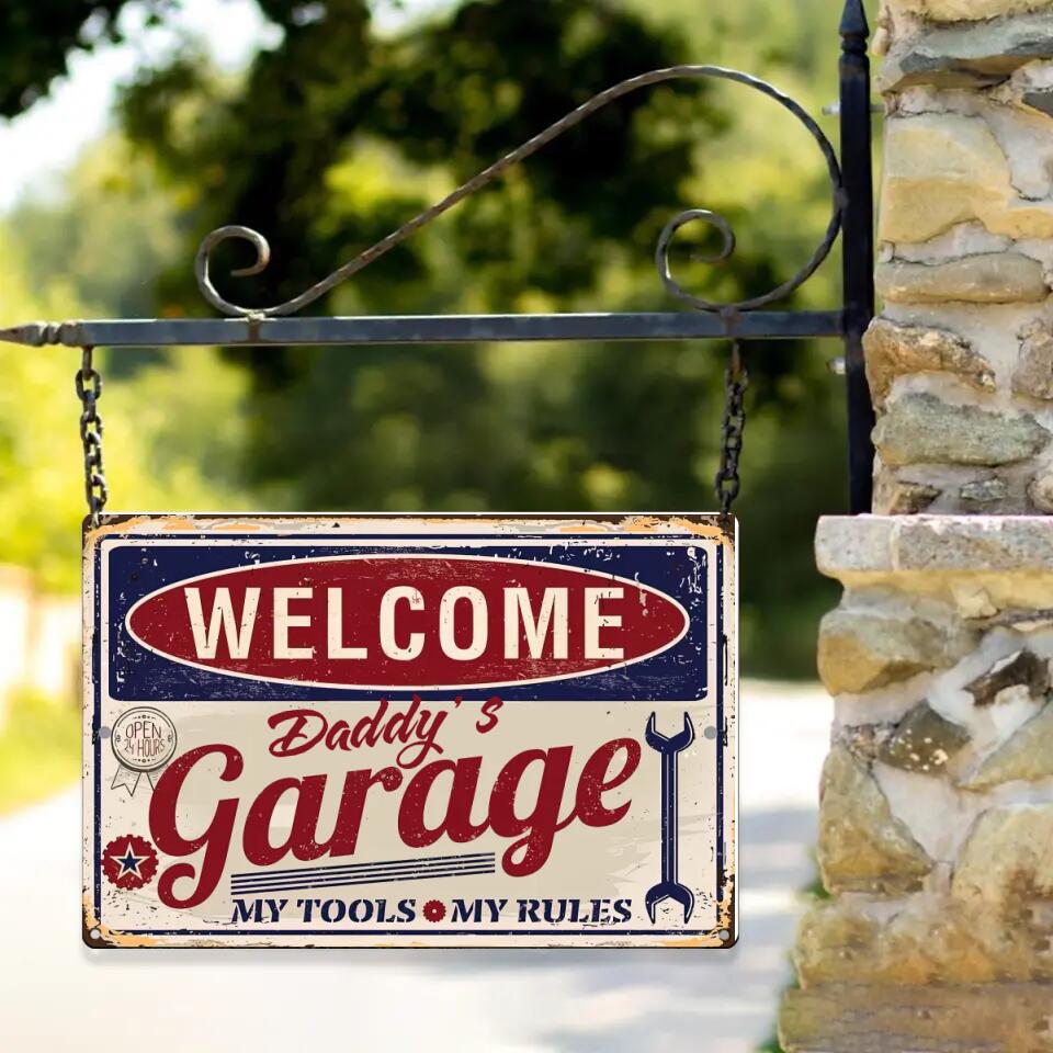 Welcome Grandpa Daddy's Garage My Tools My Rules - Printed Metal Sign