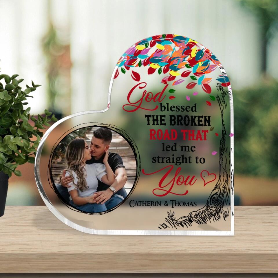 God Blessed The Broken Road That Led Me Straight To You - Best Anniversary Gift Idea for Valentine - Gift for Couple, For Her, For Him - 212IHNVSAP958