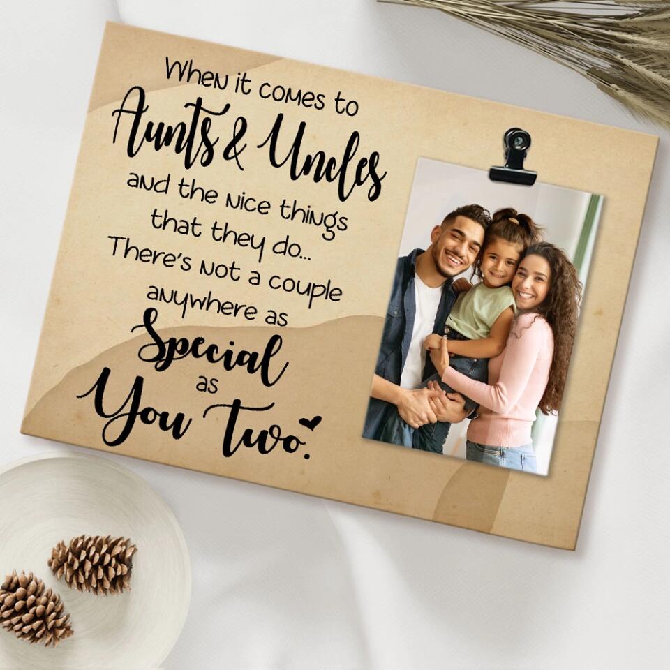 When it comes true Aunts & Uncles - Best Birthday Gift Ideas for Aunt and Uncle - Custom Photo Clip Frame - 212IHNLNPT893
