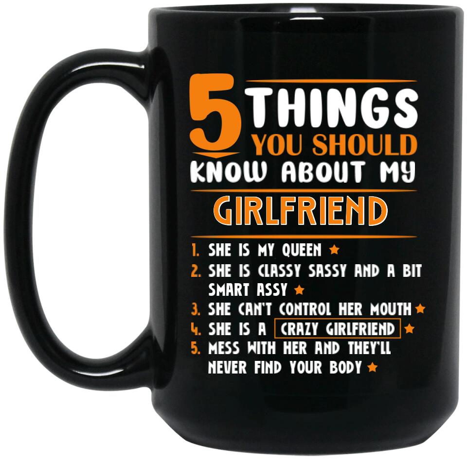 5 Things You Should Know About My Girlfriend/Wife - Personalized Mug - Gift for Girlfriend or Wife