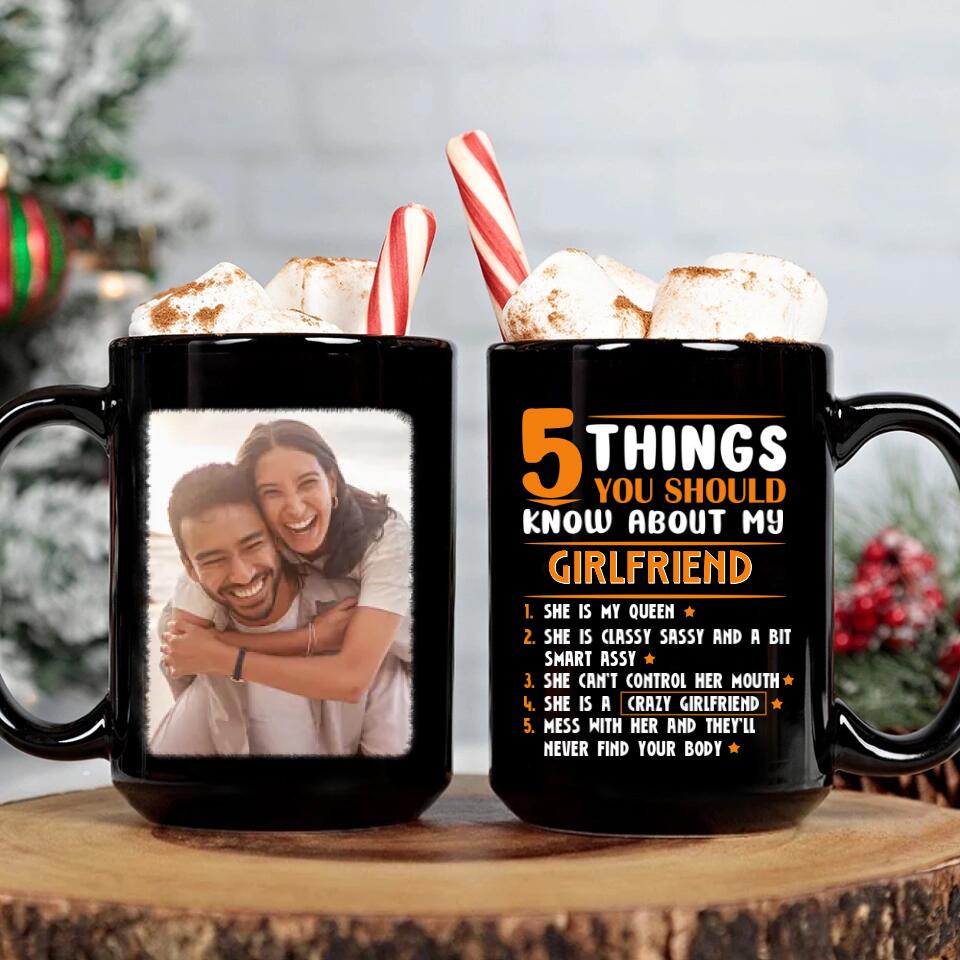 5 Things You Should Know About My Girlfriend/Wife - Personalized Mug - Gift for Girlfriend or Wife