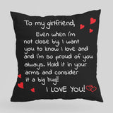 To My Girlfriend Even When I'm Not Close By I Love You - Special Canvas Pillow - Best Gift For Your Girlfriend For Her For Lover On Anniversary - Best Valentine's Gift For Couples - 212ICNNPPI436