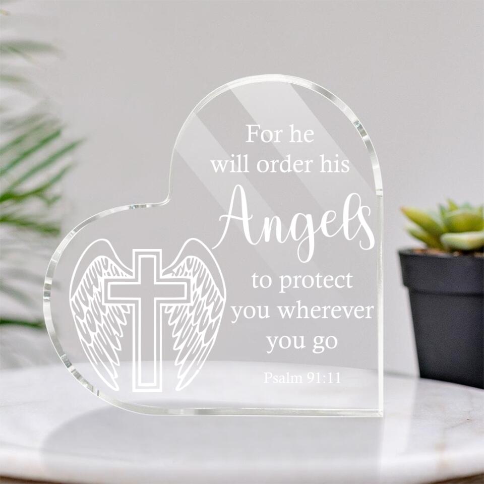 For He Shall Give His Angels -  Psalm 91 11 - Heart-Shape Acrylic Plaque - Home Office Accessories - Sympathy Gifts for Lost of Loved Ones