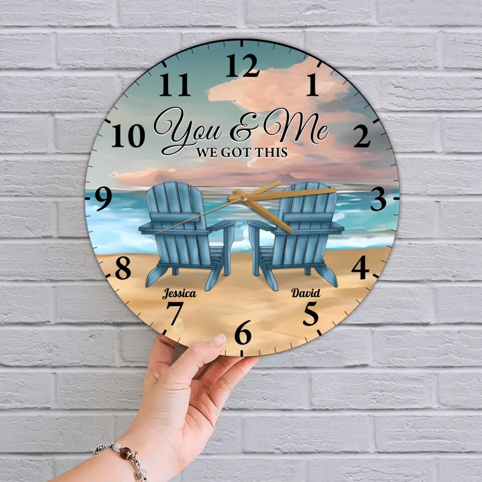 You & Me We Got This - Custom Background Wall Clock Home Decor Wall Art - Best Gift For Couple Anniversaries Birthdays Valentine - 212IHPLNWC690