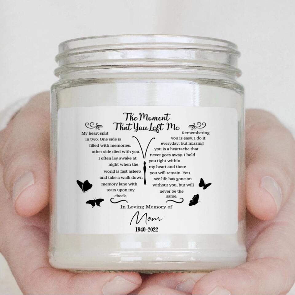 The Moment That You Left Me - Personalized Scented Candle - Memorial Gifts