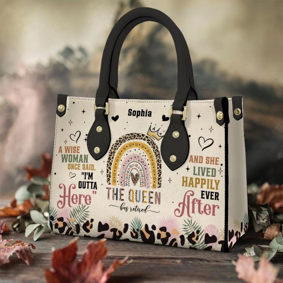 A Wise Woman Once Said, "I'm Outta" Here - Custom Name Leather Bag - Funny Retirement Gift for Women