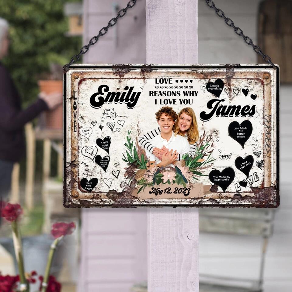 Reasons Why I Love You You're The Love Of My Life, Personalized Upload Photo Metal Sign, Sweet Gift For Couples