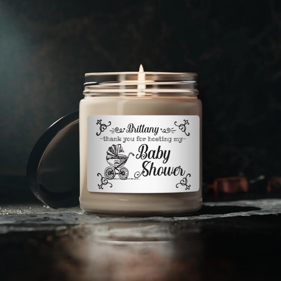 Thank For Hosting My Baby Shower - Personalized Scented Soy Canlde