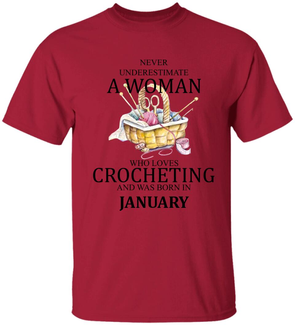 Never underestimate a woman who loves crocheting T-Shirt Sweater - Best Birthday Gift For Crocheting Lovers -  301IHPVSTS067