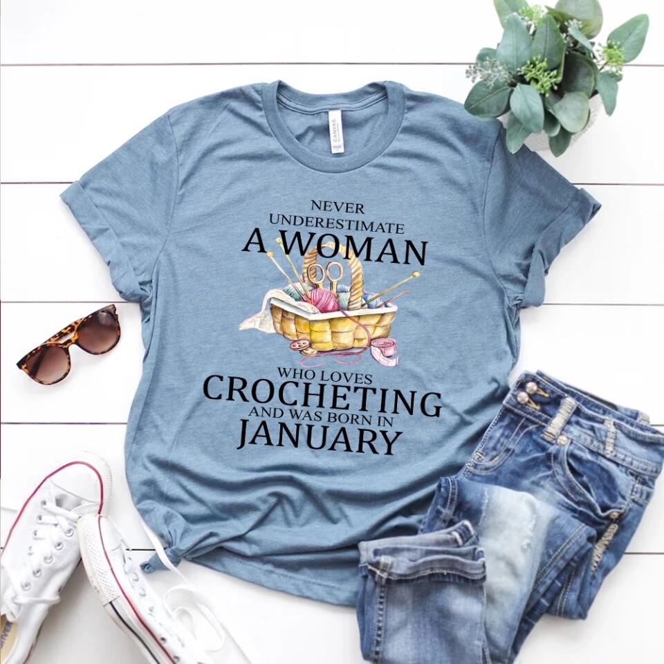 Never underestimate a woman who loves crocheting T-Shirt Sweater - Best Birthday Gift For Crocheting Lovers -  301IHPVSTS067