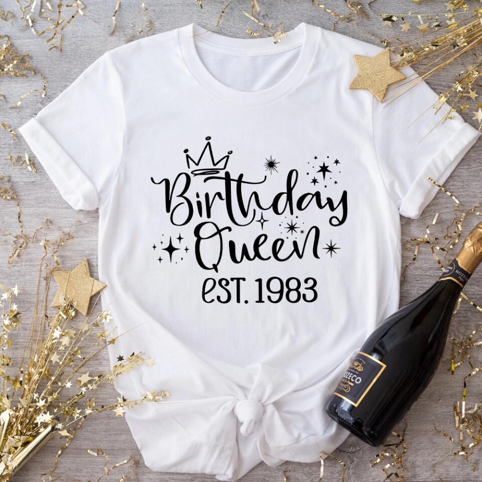 Birthday Queen Est. Chapter - Personalized T-shirt - Birthday Gift for Mom or Grandma
