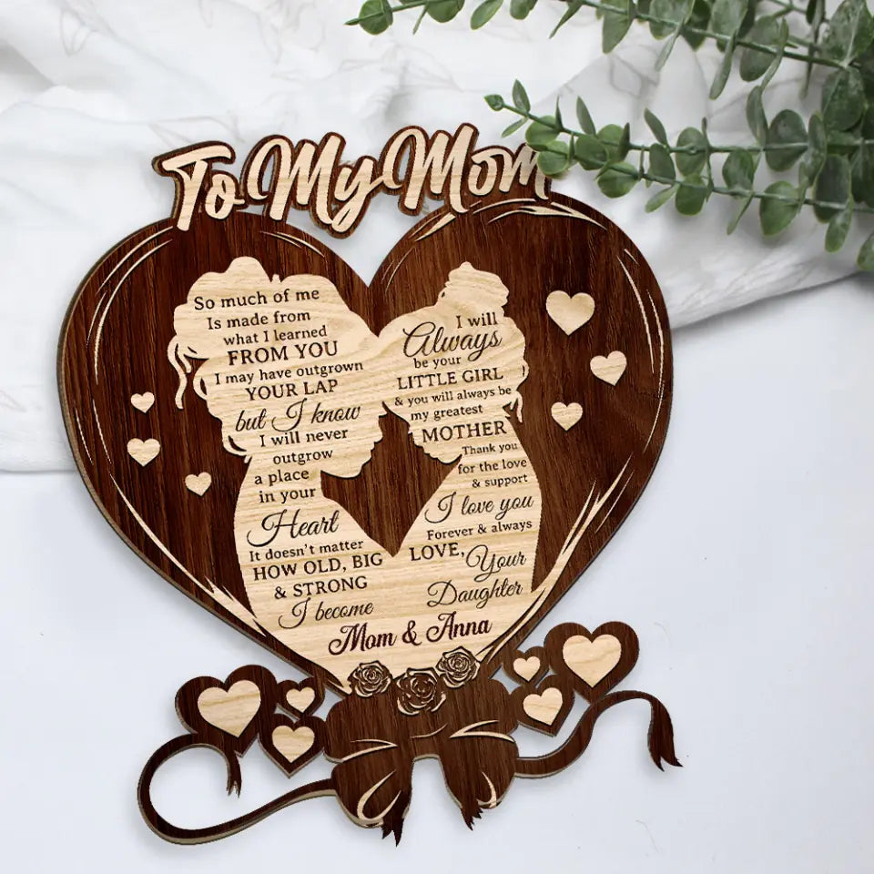 Thank You For Your Love And Your Support - Personalized Shape Wooden Sign - Gift For Mom Daughters