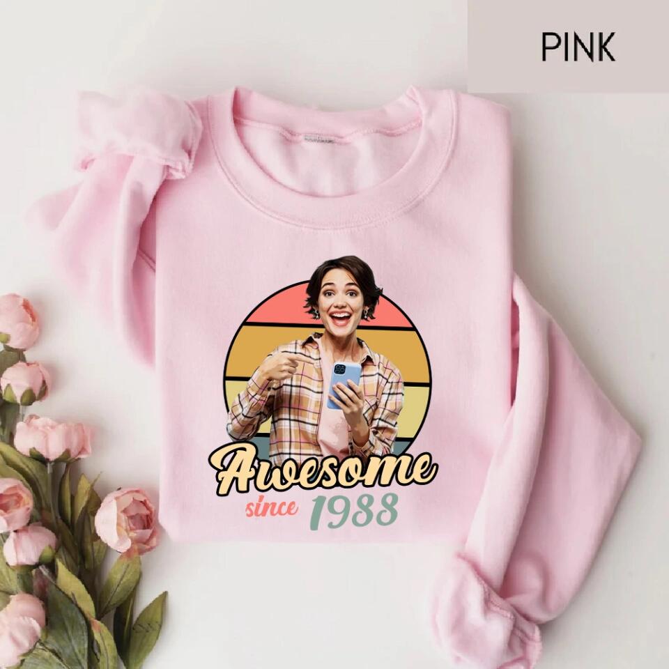 Awesome Since Custom Face Shirt Tshirt Birthday Gift