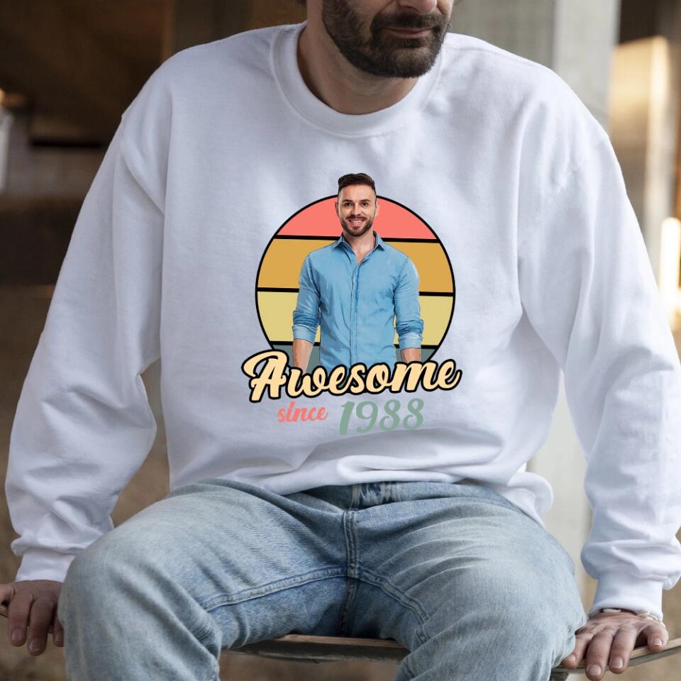 Awesome Since Custom Face Shirt Tshirt Birthday Gift