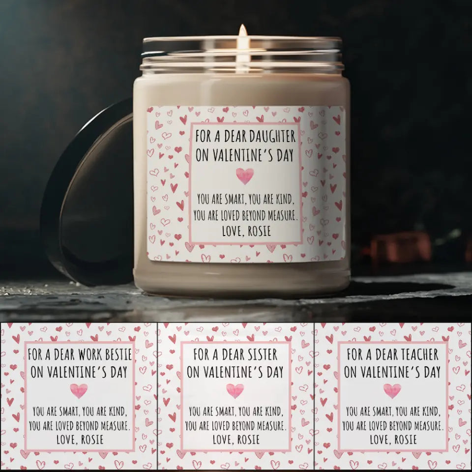 Personalized Valentine Gifts - For a Dear Daughter Sister Teacher Work Bestie You Are Smart You Are Kind Personalized Scented Candle